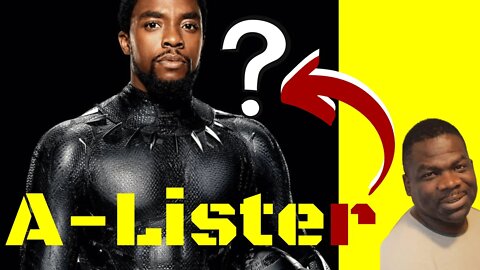 Is Chadwick Boseman an A-Lister & Does it matter?! - Isaac M