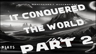 HILARIOUS RE DUB OF IT CONQUERED THE WORLD PART 2 - MIDNIGHT MOVIE MADNESS