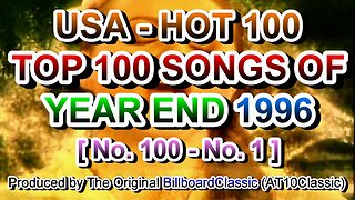 1996 - Billboard Hot 100 Year-End Top 100 Singles of 1996