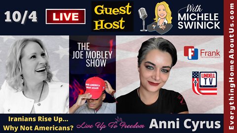 376: ANNI CYRUS - Iranians Are Rising Up...Why Not Americans? Do We Love Our Tyranny That Much?