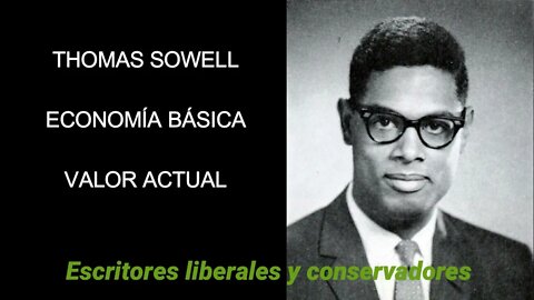 Thomas Sowell - Valor Actual