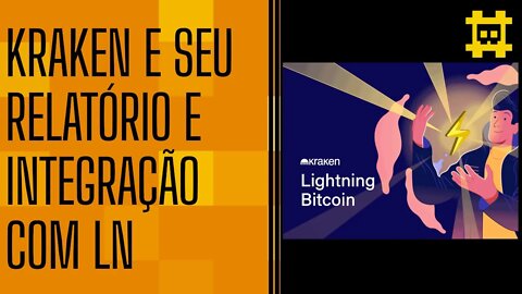 Relatório da Kraken sobre a Lightning é positivo e informações sobre sua evolução - [CORTE]