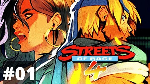 STREETS OF RAGE 4 - #01 - INÍCIO DE GAMEPLAY