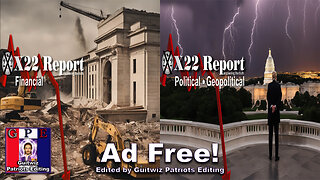 X22 Report-3297a-b-3.3.24-Economic Restructuring,Trump “A Landslide That Is Too Big To Rig”-Ad Free!