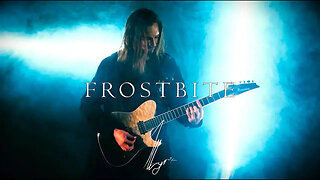 illyria - Frostbite [Official Music Video]