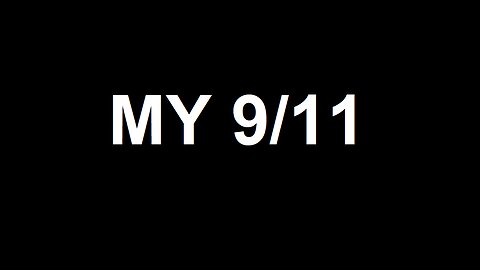 My 9/11
