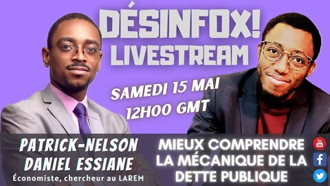 La mécanique de la DETTE PUBLIQUE, avec Nelson Essiane - DESINFOX Livestream #24