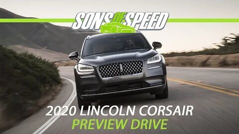 2020 Lincoln Corsair AWD Reserve Preview Drive | Sons of Speed