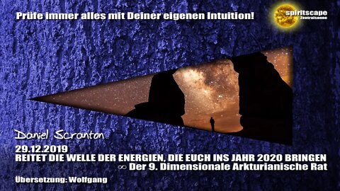 REITET DIE WELLE DER ENERGIEN, DIE EUCH INS JAHR 2020 BRINGEN ∞ Der 9D. Arkturianische Rat