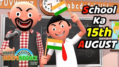 SCHOOL WALA 15TH AUGUST | Funny Comedy Video | Desi Comedy | Cartoon Comedy | The Animo Fun