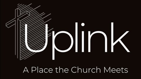 Uplink Ministries | Sunday 06/16/24