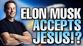 Elon Musk Accepts JESUS!? What the Richest man in the world thinks about Christ.