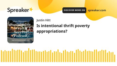 Is Intentional Thrift Poverty Appropriations?