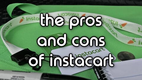 The Pros and Cons of Instacart