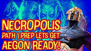 Necropolis Path 1 Prep, Lets Get Aegon Ready! #GRANDMASTERSGAUNTLET | Marvel Contest Of Champions