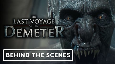 The Last Voyage of the Demeter - Official Behind the Scenes Clip