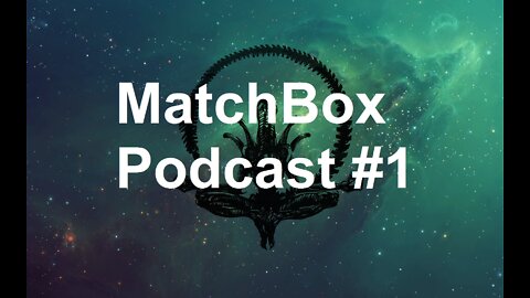MatchBox Podcast #1 - GizmoGG1