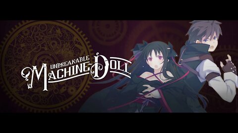 #UnbreakableMachineDoll #eng #trailer #anime #manga #lightnovel Unbreakable Machine-Doll eng trailer