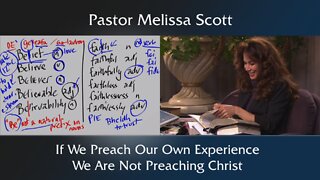 John 8:12 - If We Preach Our Own Experience, We Are Not Preaching Christ