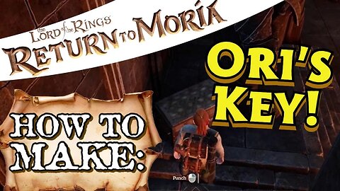 Return to Moria How to Get Ori's Key