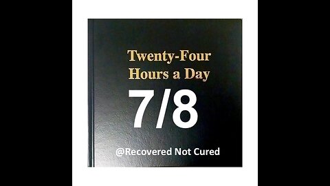 Twenty-Four Hours A Day Book Daily Reading – July 8 - A.A. - Serenity Prayer & Meditation