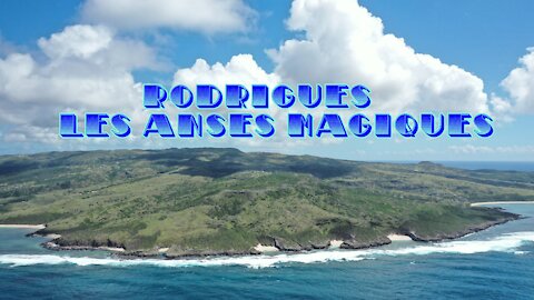 RODRIGUES: les Anses Magiques