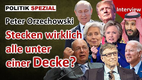 Stecken Politik, Wirtschaft und elitäre Kreise weltweit unter einer Decke?