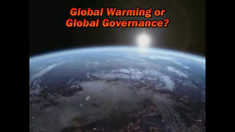 Global Warming or Global Governance? [2007 - Michael S Coffman]
