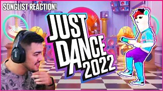 JUST DANCE 2022 SONG LIST REACTION! - It's just... PERFECT! (Part 1)