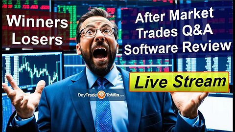 DayTradeToWin Live Stream December 11