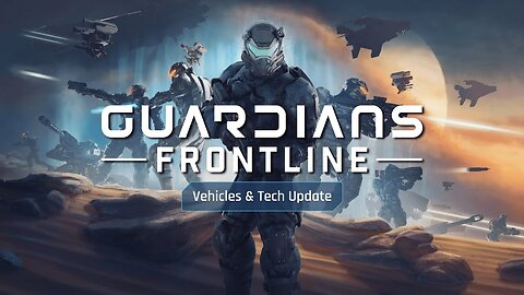 Guardians Frontline - Tech & Vehicles Update | Meta Quest 2 + Pro