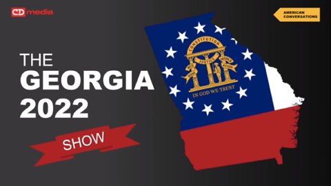 LIVESTREAM Sunday 5/15/22 2pm EST - The Georgia 2022 Show!