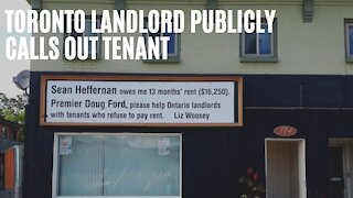 Toronto Landlord Calls Out Tenant With A Massive Sign Demanding They Pay Rent