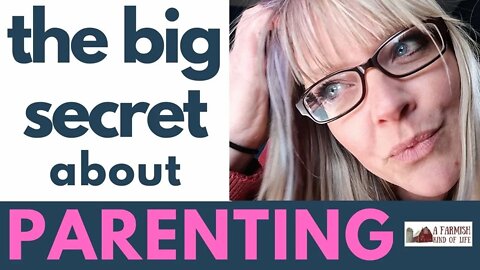 The Big Secret about Parenting | Itty Bitty Thoughts
