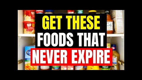 12 Foods to STOCKPILE that NEVER EXPIRE