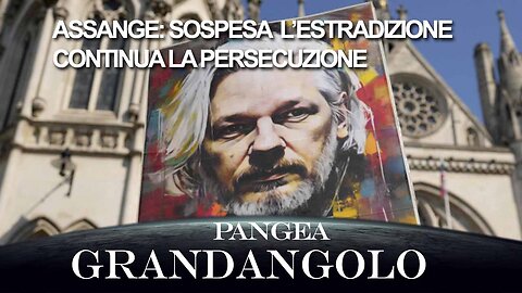 Assange: sospesa l’estradizione, continua la Persecuzione - 20240524 - Pangea Grandangolo