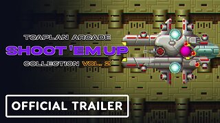 Toaplan Arcade Shoot 'Em Up Collection Volume 2 - Official Announcement Trailer