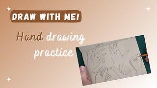 Draw With Me! #2 - Hand drawing practice