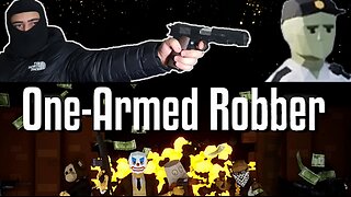 How Am I Getting JUMPSCARED Right Now! [One-Armed Robber]