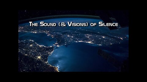 "The Sound & Visions of Silence.": The Journey Within Silence's Sound "? the sound & visions