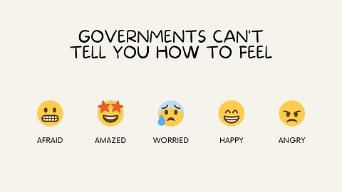 Governments Can't Tell You How To FEEL
