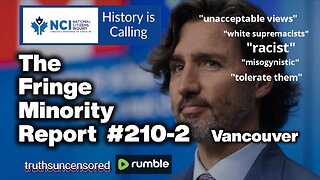 The Fringe Minority Report #210-2 National Citizens Inquiry Vancouver