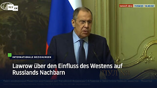 Lawrow über den Einfluss des Westens auf Russlands Nachbarn