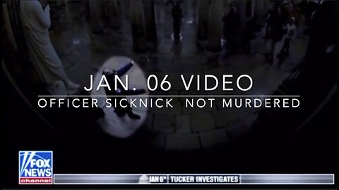 Jan. 6 Video - Officer Brian Sicknick WAS NOT MURDERED