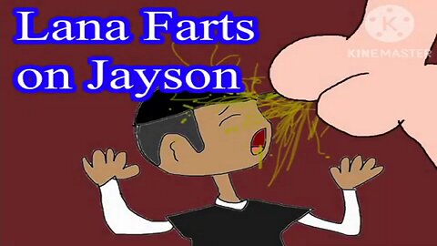 Lana Farts on Jayson (Title Card)