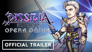Dissidia Final Fantasy Opera Omnia - Official Dorgann Trailer