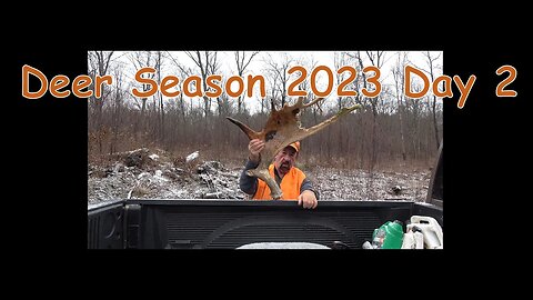 Deer Season 2023 Day 2