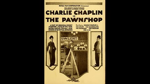 Movie From the Past - The Pawnshop - 1916