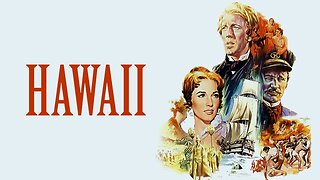 Hawaii 1966 ~ by Elmer Bernstein