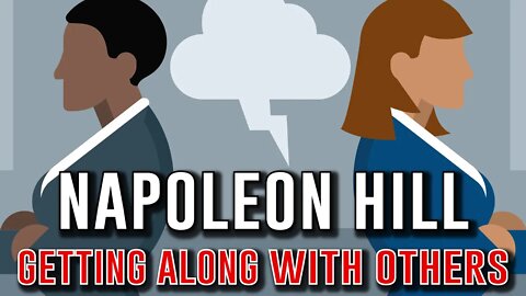 GETTING ALONG WITH OTHERS - Napoleon Hill #shorts on #shorts